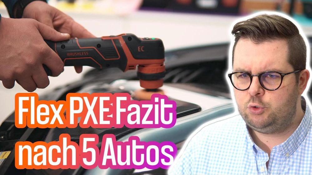 Flex PXE 80 - unser Fazit nach 5 Autos
