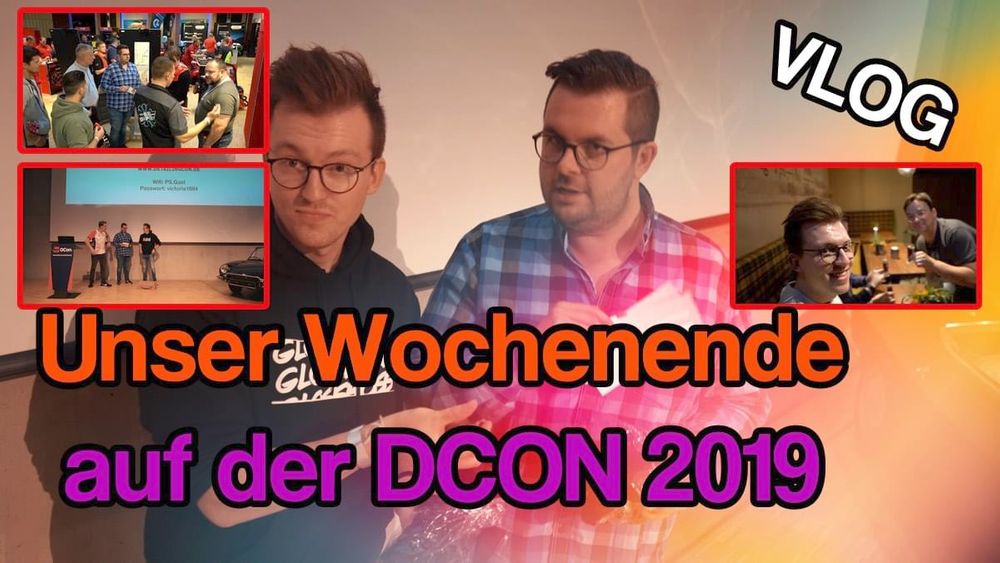 Unser Wochenende auf der DCON 2019